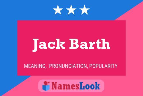 Pôster do nome Jack Barth