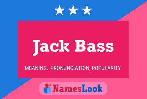 Pôster do nome Jack Bass