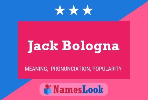 Pôster do nome Jack Bologna