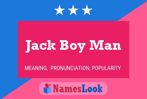 Pôster do nome Jack Boy Man