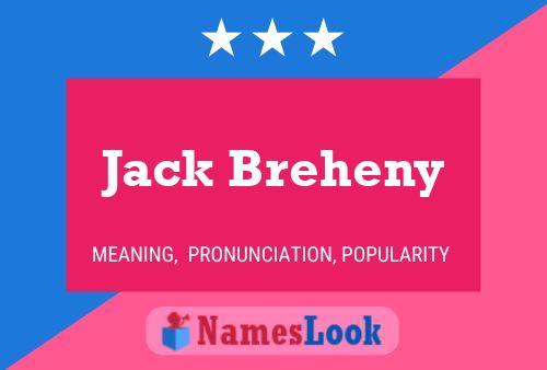 Pôster do nome Jack Breheny