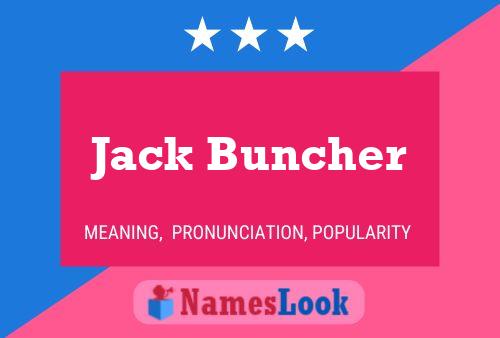 Pôster do nome Jack Buncher