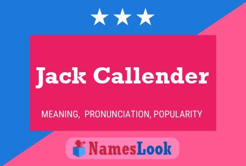 Pôster do nome Jack Callender