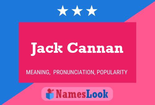 Pôster do nome Jack Cannan