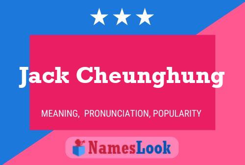 Pôster do nome Jack Cheunghung