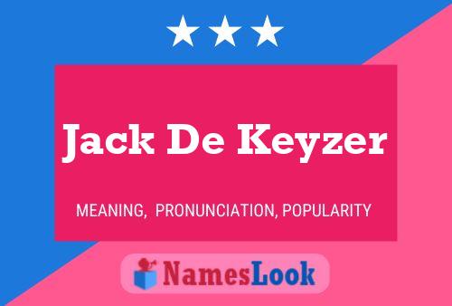 Pôster do nome Jack De Keyzer