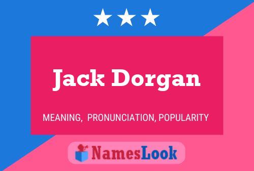 Pôster do nome Jack Dorgan