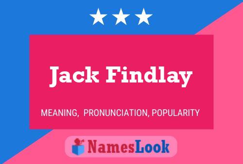 Pôster do nome Jack Findlay