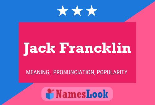 Pôster do nome Jack Francklin