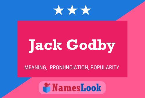 Pôster do nome Jack Godby