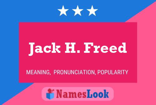 Pôster do nome Jack H. Freed