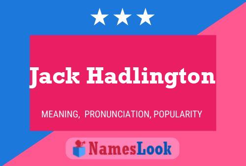 Pôster do nome Jack Hadlington