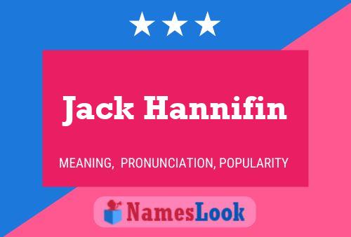 Pôster do nome Jack Hannifin