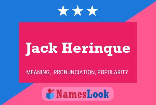 Pôster do nome Jack Herinque