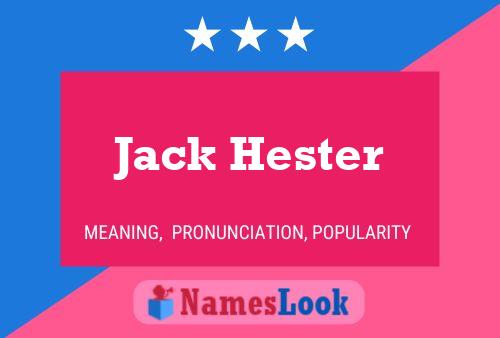 Pôster do nome Jack Hester