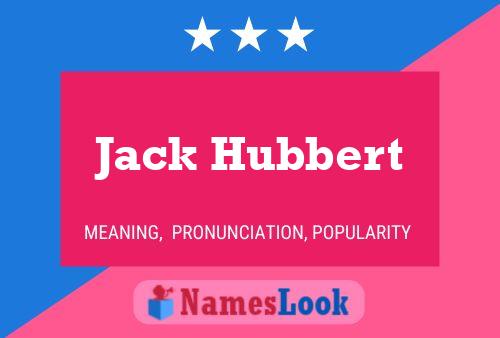 Pôster do nome Jack Hubbert