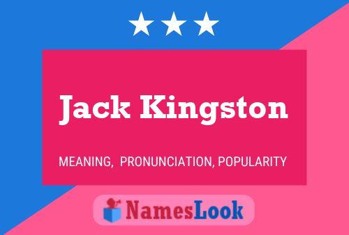 Pôster do nome Jack Kingston