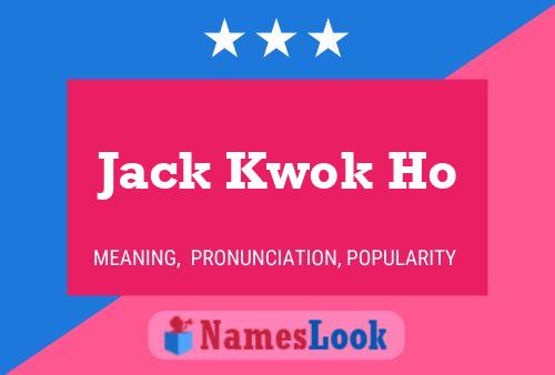 Pôster do nome Jack Kwok Ho