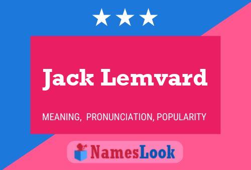 Pôster do nome Jack Lemvard