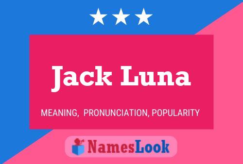 Pôster do nome Jack Luna