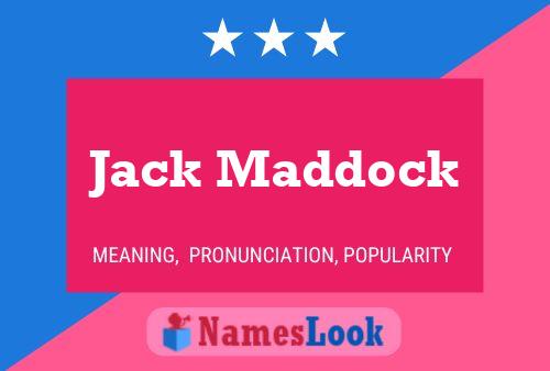 Pôster do nome Jack Maddock