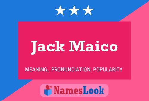 Pôster do nome Jack Maico