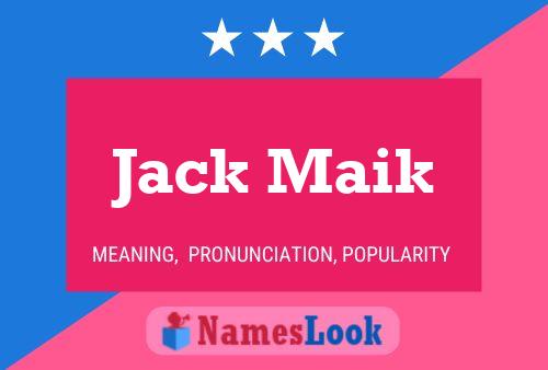 Pôster do nome Jack Maik