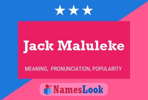 Pôster do nome Jack Maluleke