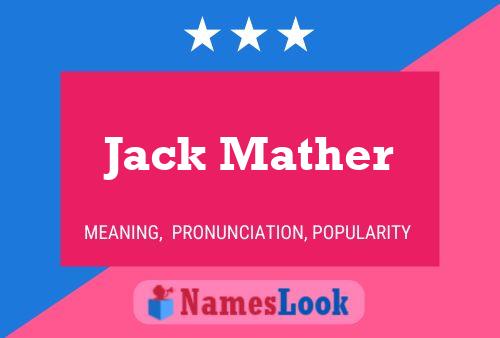 Pôster do nome Jack Mather