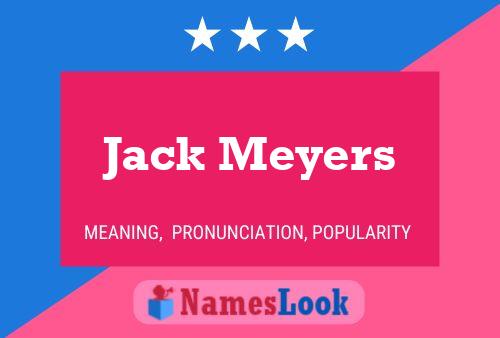 Pôster do nome Jack Meyers