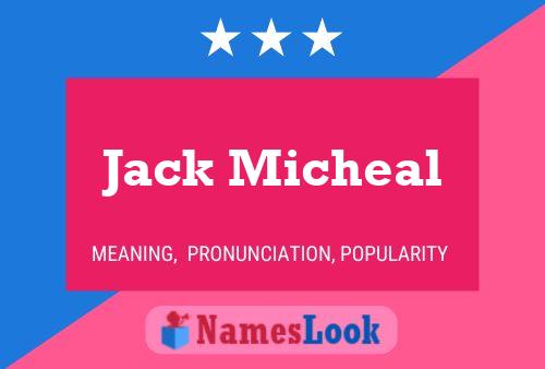 Pôster do nome Jack Micheal