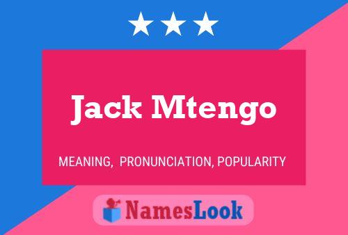 Pôster do nome Jack Mtengo