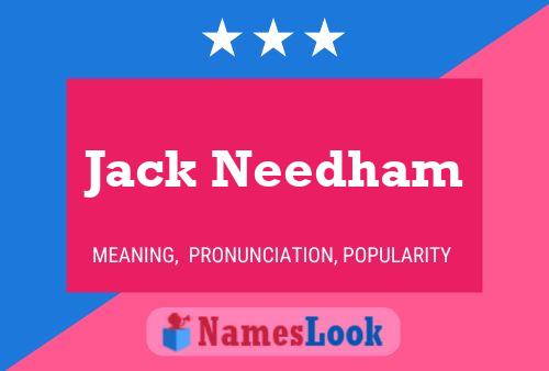 Pôster do nome Jack Needham