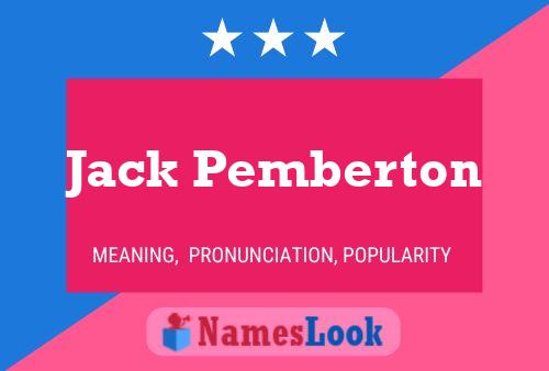 Pôster do nome Jack Pemberton