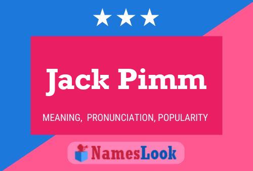 Pôster do nome Jack Pimm