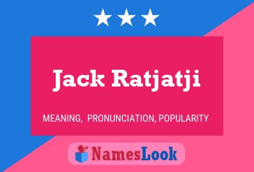 Pôster do nome Jack Ratjatji