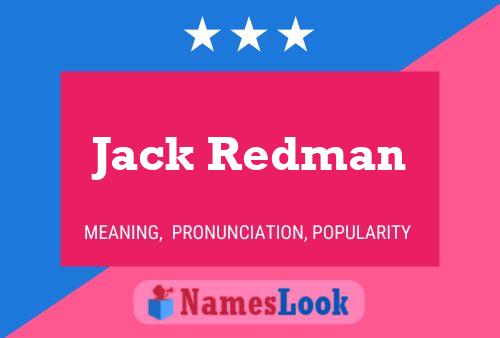 Pôster do nome Jack Redman