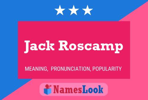 Pôster do nome Jack Roscamp