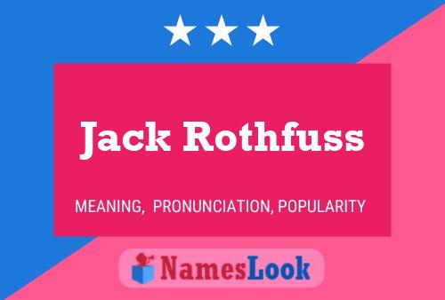 Pôster do nome Jack Rothfuss