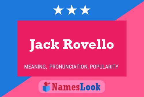 Pôster do nome Jack Rovello