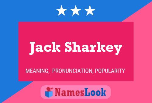 Pôster do nome Jack Sharkey