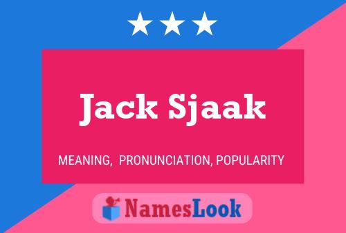 Pôster do nome Jack Sjaak