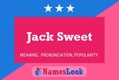 Pôster do nome Jack Sweet