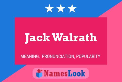 Pôster do nome Jack Walrath