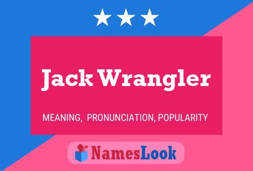 Pôster do nome Jack Wrangler