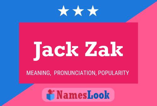 Pôster do nome Jack Zak