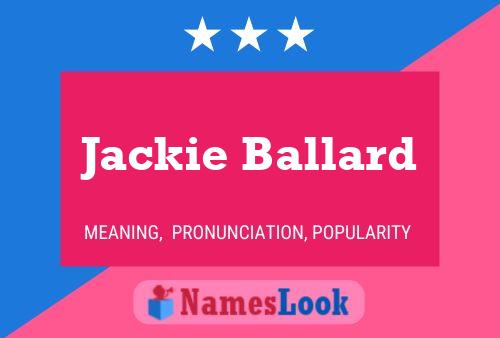 Pôster do nome Jackie Ballard