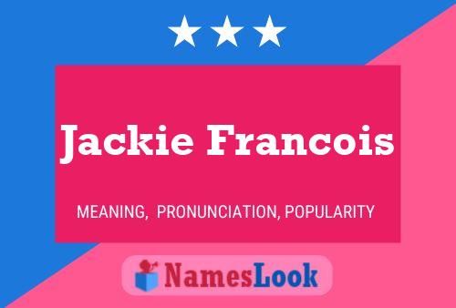 Pôster do nome Jackie Francois