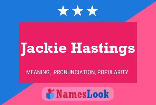 Pôster do nome Jackie Hastings