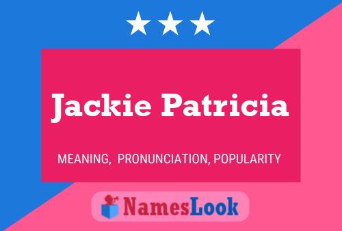 Pôster do nome Jackie Patricia